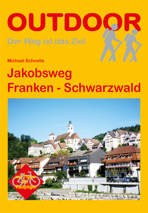 Jakobsweg Franken - Schwarzwald - Michael Schnelle