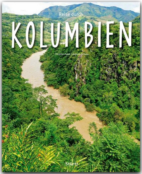 Reise durch Kolumbien - Andreas Drouve