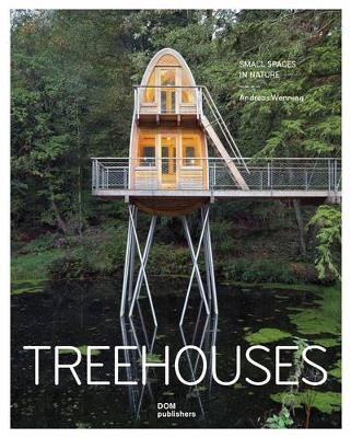 Treehouses - Andreas Wenning