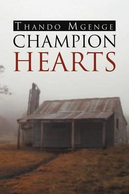 Champion Hearts - Thando Mgenge