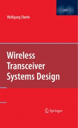 Wireless Transceiver Systems Design -  Wolfgang Eberle