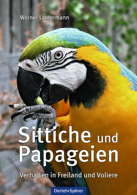 Sittiche und Papageien - Werner Lantermann