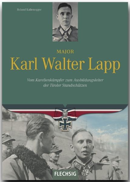 Major Karl Walter Lapp - Roland Kaltenegger