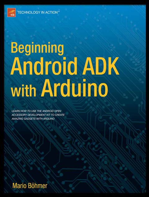 Beginning Android ADK with Arduino - Mario Bhmer