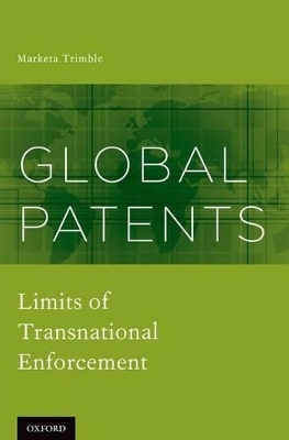 Global Patents - Marketa Trimble