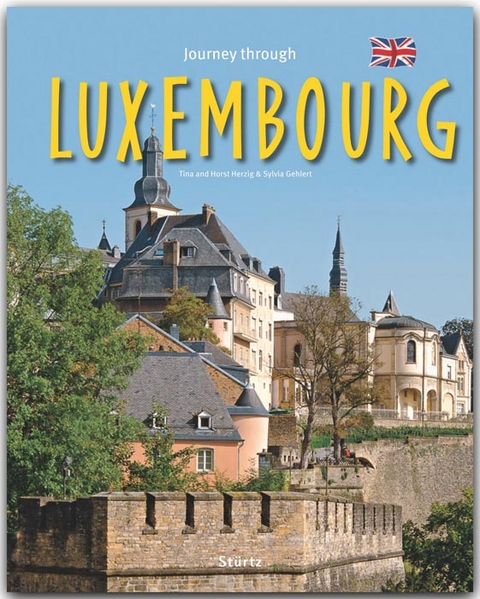 Journey through Luxemburg - Reise durch Luxemburg - Sylvia Gehlert