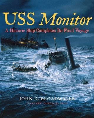 USS Monitor - John D. Broadwater