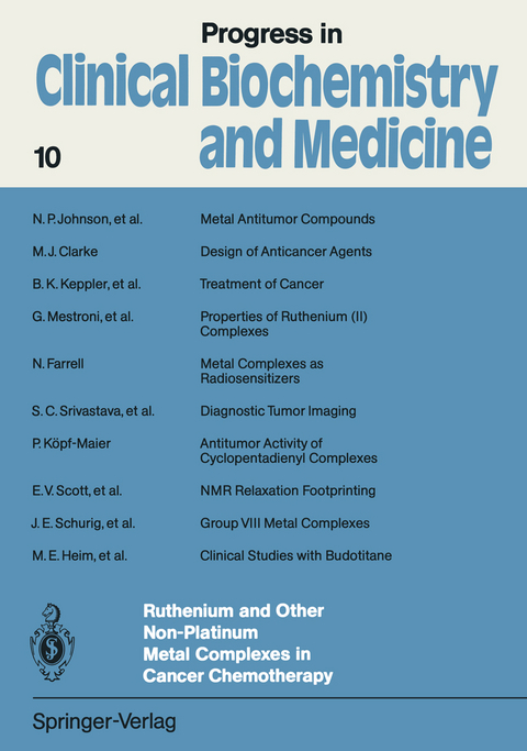 Ruthenium and Other Non-Platinum Metal Complexes in Cancer Chemotherapy - Etienne Baulieu, Donald T. Forman, Magnus Ingelman-Sundberg, Lothar Jaenicke, John A. Kellen, Yashitaka Nagai, Kenneth A. Loparo, Lothar Träger, Liane Will-Shahab, James L. Wittliff