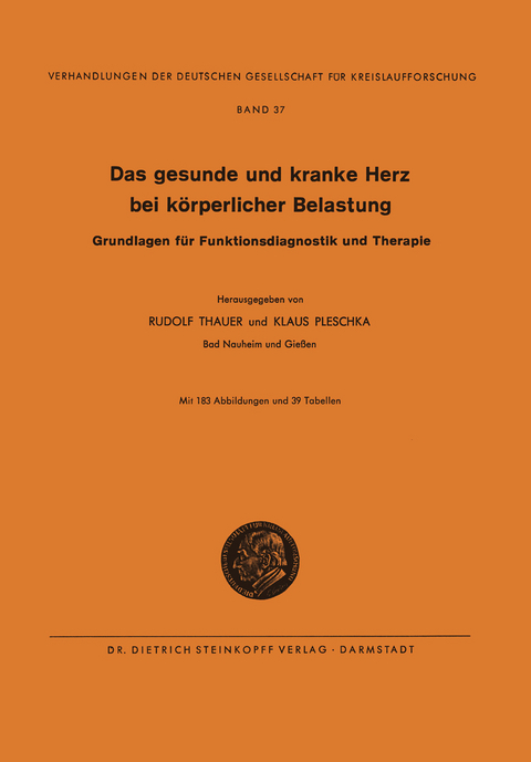 Das Gesunde und Kranke Herz bei körperlicher Belastung - Rudolf Thauer, Klaus Pleschka