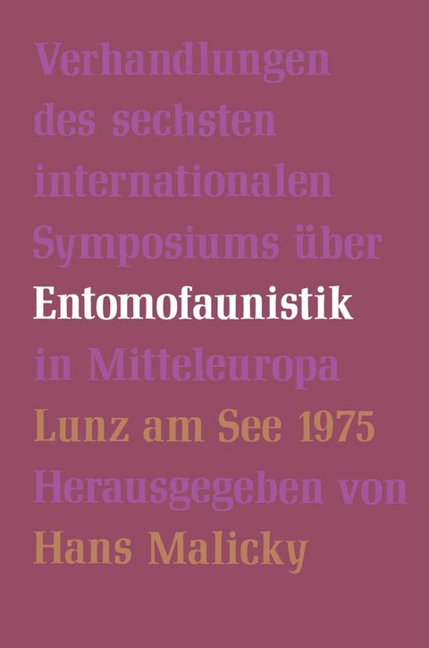 Verhandlungen des Sechsten Internationalen Symposiums über Entomofaunistik in Mitteleuropa - 