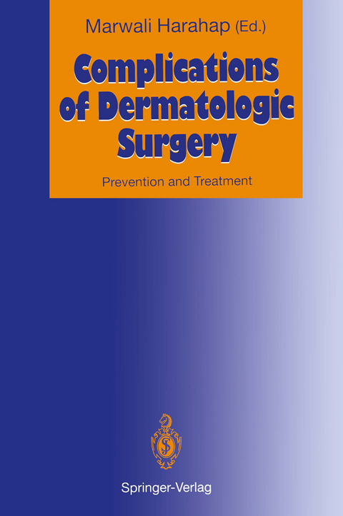 Complications of Dermatologic Surgery - 