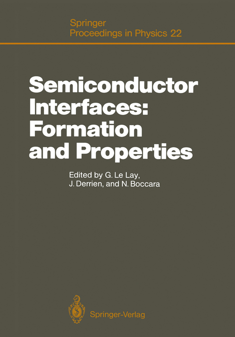 Semiconductor Interfaces: Formation and Properties - 