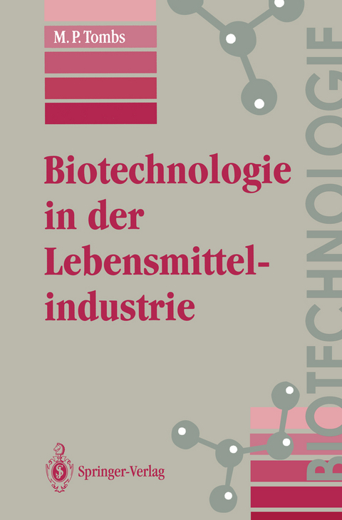 Biotechnologie in der Lebensmittelindustrie - M.P. Tombs