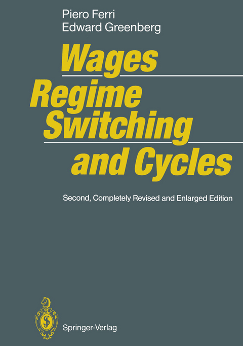 Wages, Regime Switching, and Cycles - Piero Ferri, Edward Greenberg