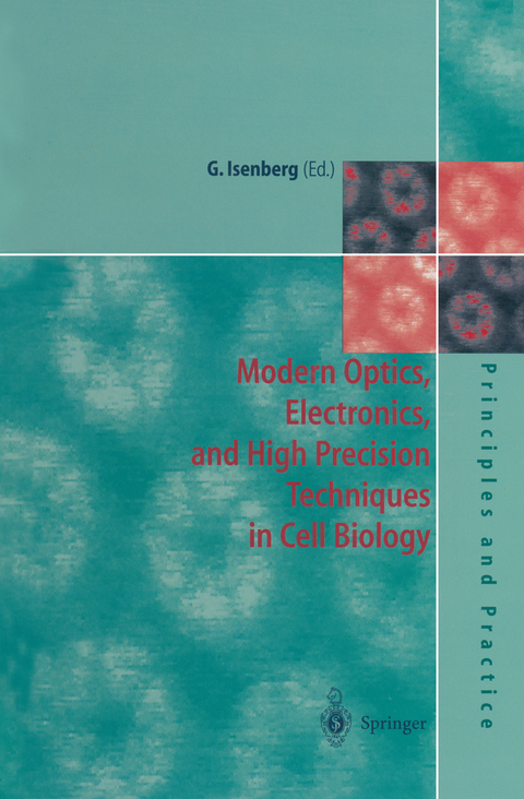 Modern Optics, Electronics and High Precision Techniques in Cell Biology - 