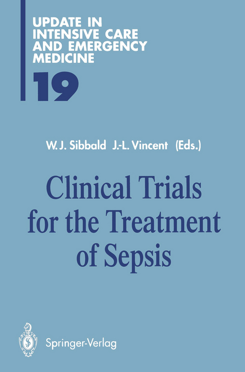 Clinical Trials for the Treatment of Sepsis - 