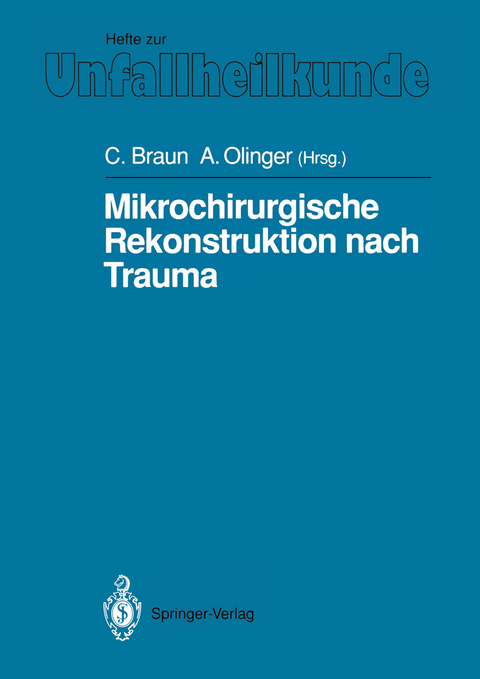 Mikrochirurgische Rekonstruktion nach Trauma - 