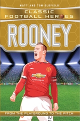 Rooney (Classic Football Heroes) - Collect Them All! - Matt &amp Oldfield;  Tom