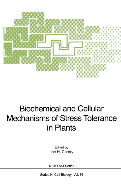 Biochemical and Cellular Mechanisms of Stress Tolerance in Plants - 
