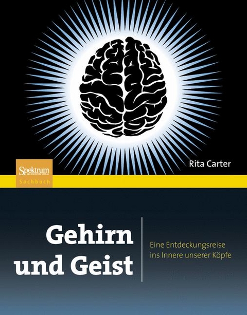 Gehirn und Geist - Rita Carter
