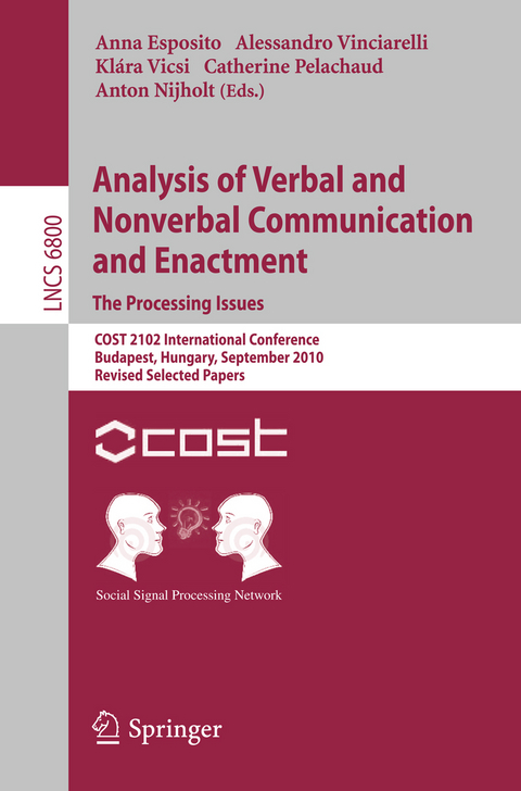 Analysis of Verbal and Nonverbal Communication and Enactment.The Processing Issues - 