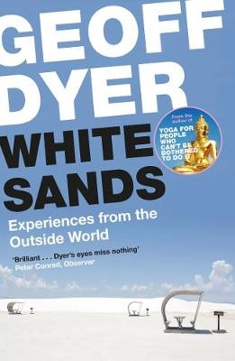 White Sands - Geoff Dyer