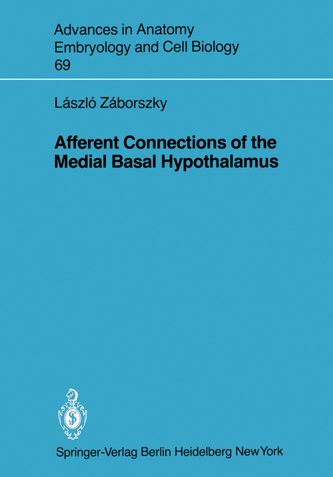 Afferent Connections of the Medial Basal Hypothalamus - Laszlo Zaborszky