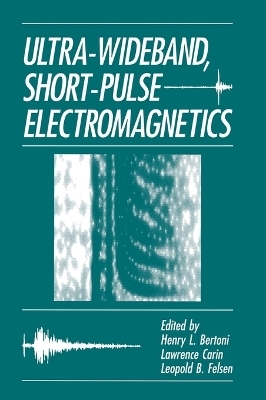 Ultra-wideband, Short-pulse Electromagnetics - 