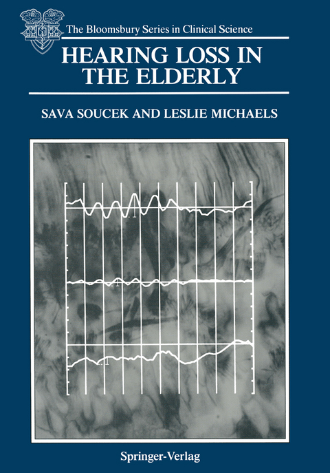Hearing Loss in the Elderly - Sava Soucek, Leslie Michaels
