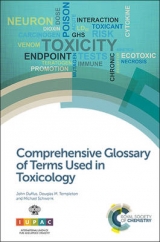 Comprehensive Glossary of Terms Used in Toxicology - John Duffus, Douglas M Templeton, Michael Schwenk