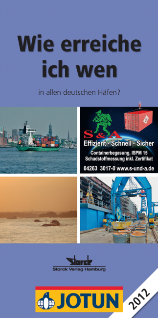 Wie erreiche ich wen - in allen deutschen Häfen 2012