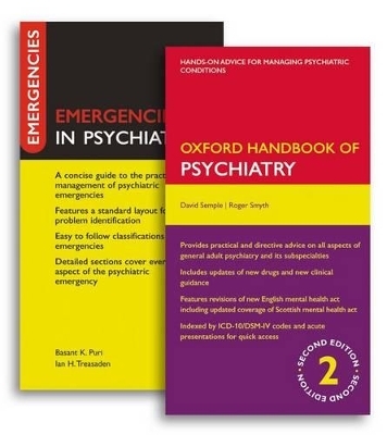 Oxford Handbook of Psychiatry and Emergencies in Psychiatry Pack - David Semple, Roger Smyth, Basant K. Puri, Ian Treasaden