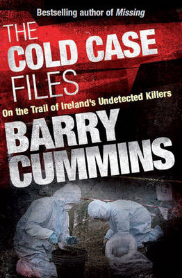 The Cold Cases Files - Barry Cummins