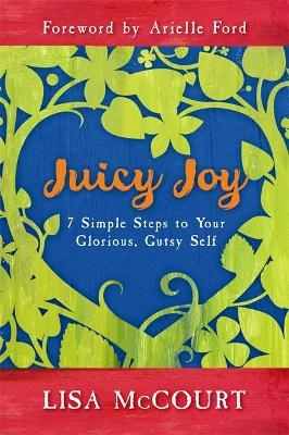 Juicy Joy - Lisa McCourt