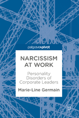 Narcissism at Work -  Marie-Line Germain