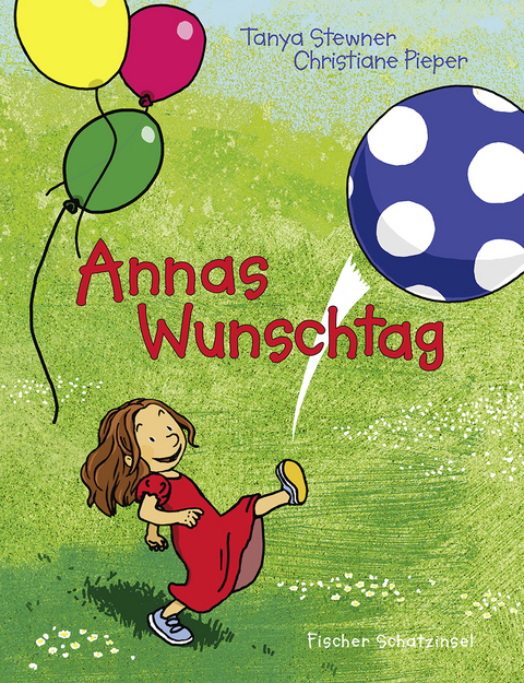 Annas Wunschtag - Tanya Stewner