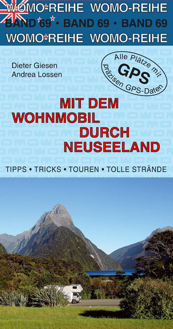 Mit dem Wohnmobil durch Neuseeland - Dieter Giesen, Andrea Lossen