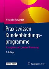 Praxiswissen Kundenbindungsprogramme - Alexandra Ranzinger