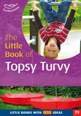 The Little Book of Topsy Turvy - Professor Ann Roberts