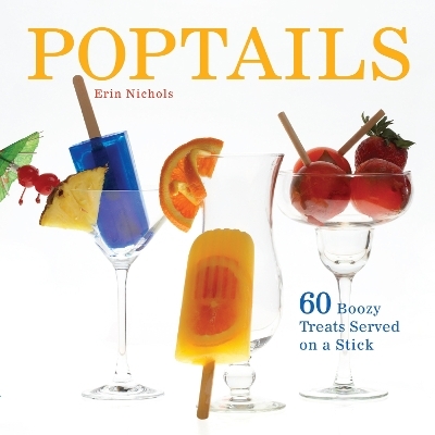 Poptails - Erin Nichols