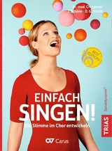 Einfach singen! -  Christian Larsen,  Julia Schürer,  Dana G. Stratil