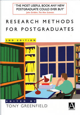 Research Methods for Postgraduates - Tony Greenfield