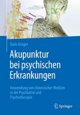 Akupunktur bei psychischen Erkrankungen -  Doris Krüger