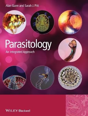 Parasitology – An Integrated Approach - A Gunn