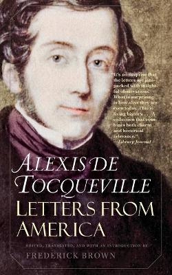 Letters from America - Alexis de Tocqueville
