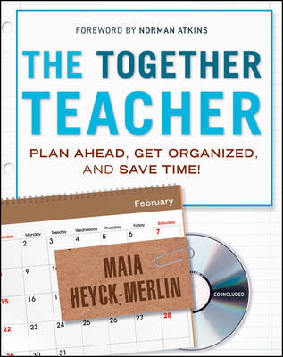 The Together Teacher - Maia Heyck-Merlin