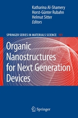 Organic Nanostructures for Next Generation Devices - 