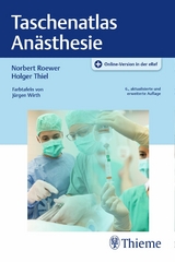 Taschenatlas Anästhesie -  Norbert Roewer,  Holger Thiel