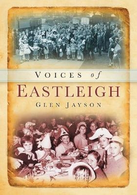Voices of Eastleigh - Glen Jayson