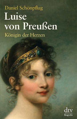 Luise von Preußen - Daniel Schönpflug